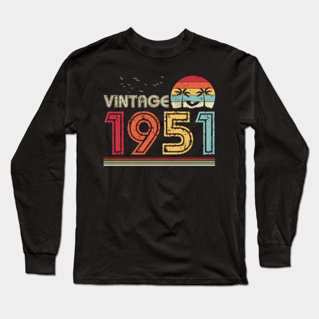 Vintage 1951 Limited Edition 70th Birthday Gift 70 Years Old Long Sleeve T-Shirt by Penda